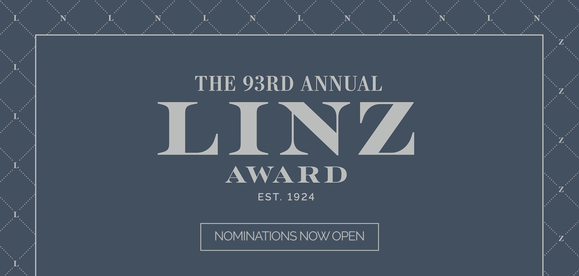 The 93rd Annual Linz Award - Nominations Now Open