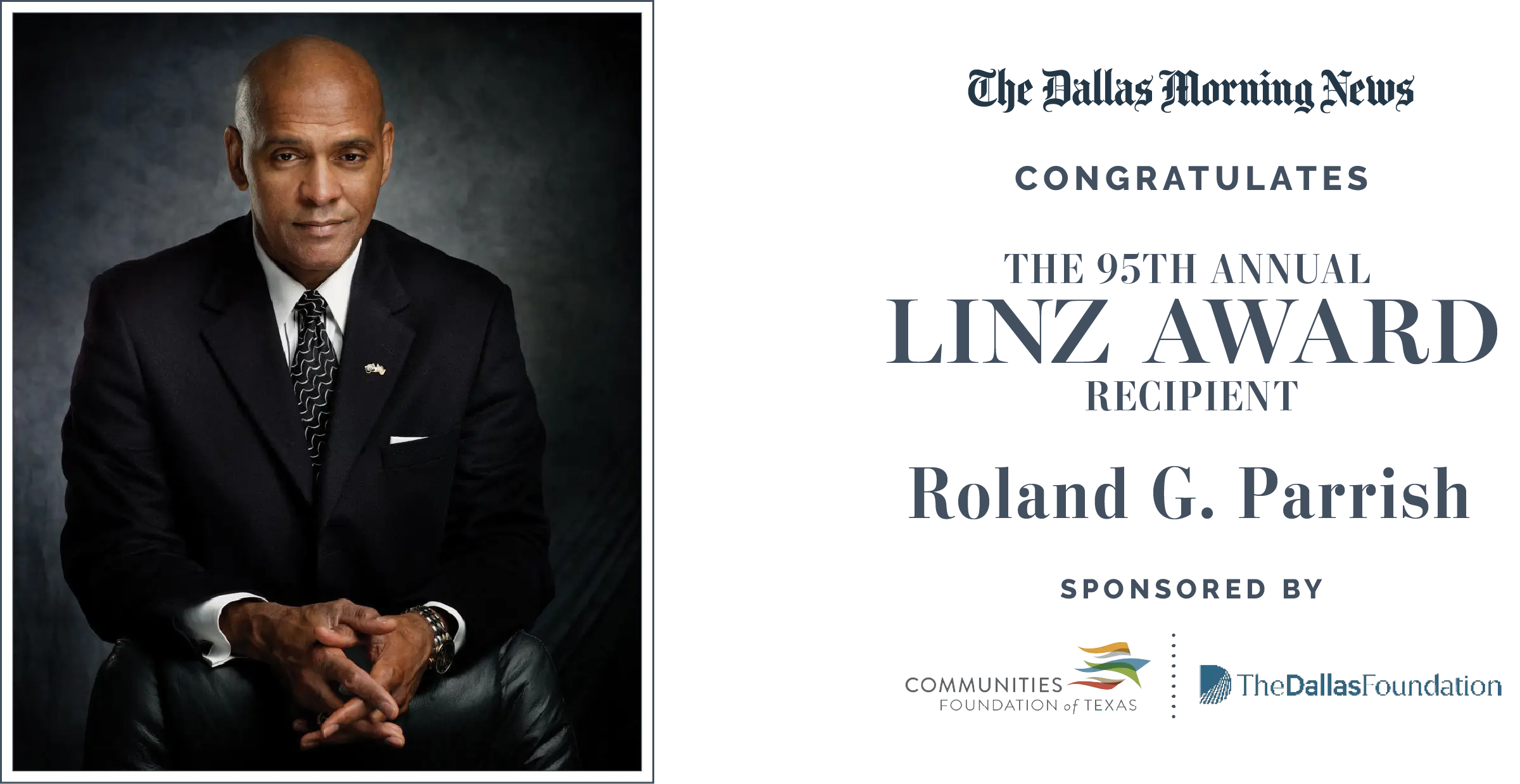 The Dallas Morning News Congratulates to the 95th Linz Award winner, Roland G. Parrish